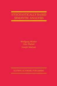 Stochastically-Based Semantic Analysis (The Springer International Series in Engineering and Computer Science)