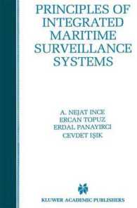 Principles of Integrated Maritime Surveillance Systems (The Springer International Series in Engineering and Computer Science) （1998）