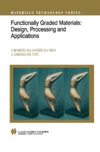 Functionally Graded Materials : Design, Processing and Applications (Materials Technology Series)