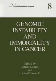 Genomic Instability and Immortality in Cancer (Pezcoller Foundation Symposia)