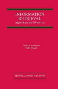 Information Retrieval : Algorithms and Heuristics (The Springer International Series in Engineering and Computer Science)