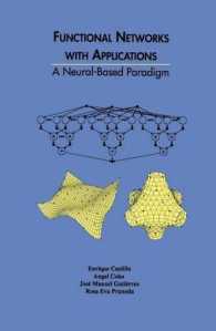 Functional Networks with Applications : A Neural-Based Paradigm (The Springer International Series in Engineering and Computer Science)