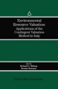 Environmental Resource Valuation : Applications of the Contingent Valuation Method in Italy (Studies in Risk and Uncertainty)