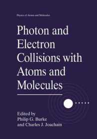 Photon and Electron Collisions with Atoms and Molecules (Physics of Atoms and Molecules)