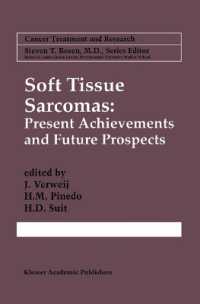 Soft Tissue Sarcomas: Present Achievements and Future Prospects (Cancer Treatment and Research)