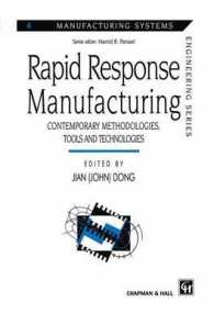 Rapid Response Manufacturing : Contemporary methodologies, tools and technologies (Manufacturing Systems Engineering Series)