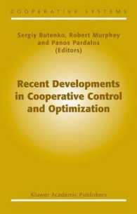 Recent Developments in Cooperative Control and Optimization (Cooperative Systems) （Reprint）