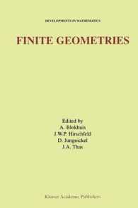 Finite Geometries : Proceedings of the Fourth Isle of Thorns Conference (Developments in Mathematics) （Reprint）
