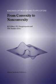 From Convexity to Nonconvexity (Nonconvex Optimization and Its Applications (Closed)) （Reprint）