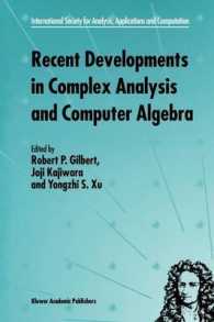 Recent Developments in Complex Analysis and Computer Algebra : This Conference Was Supported by the National Science Foundation through Grant Int96030 （Reprint）