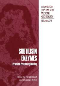 Subtilisin Enzymes : Practical Protein Engineering (Advances in Experimental Medicine and Biology)