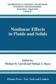 Nonlinear Effects in Fluids and Solids (Mathematical Concepts and Methods in Science and Engineering) （Reprint）