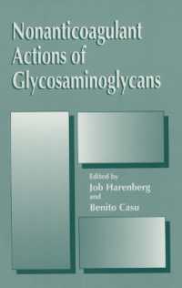 Nonanticoagulant Actions of Glycosaminoglycans （Reprint）