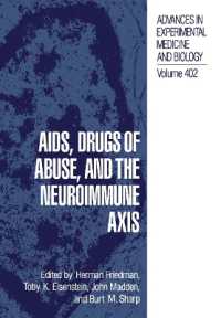 AIDS, Drugs of Abuse, and the Neuroimmune Axis (Advances in Experimental Medicine and Biology) （Reprint）