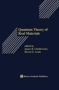 Quantum Theory of Real Materials (The Springer International Series in Engineering and Computer Science) （Reprint）