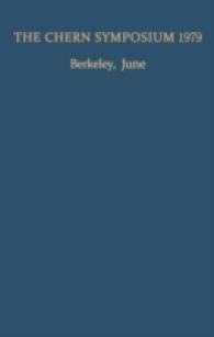 The Chern Symposium 1979 : Proceedings of the International Symposium on Differential Geometry in honor of S.-S. Chern, held in Berkeley, California, June 1979
