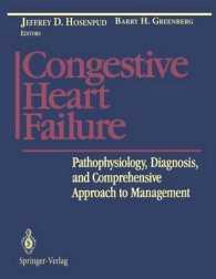 Congestive Heart Failure : Pathophysiology, Diagnosis, and Comprehensive Approach to Management （1994）