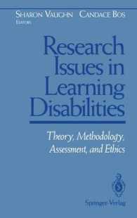 Research Issues in Learning Disabilities : Theory, Methodology, Assessment, and Ethics （Reprint）