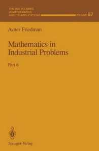 Mathematics in Industrial Problems (The Ima Volumes in Mathematics and Its Applications) 〈6〉 （Reprint）
