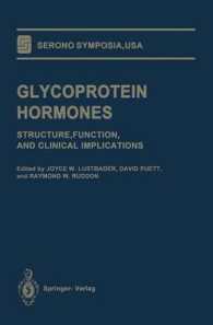 Glycoprotein Hormones : Structure, Function, and Clinical Implications (Serono Symposia USA) （Reprint）