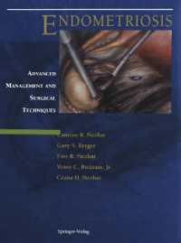 Endometriosis : Advanced Management and Surgical Techniques （Reprint）