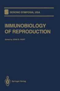 Immunobiology of Reproduction (Serono Symposia USA) （Reprint）