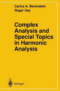 Complex Analysis and Special Topics in Harmonic Analysis （Reprint）