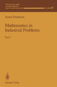 Mathematics in Industrial Problems (The Ima Volumes in Mathematics and Its Applications) 〈7〉 （Reprint）