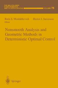 Nonsmooth Analysis and Geometric Methods in Deterministic Optimal Control (The Ima Volumes in Mathematics and Its Applications) （Reprint）