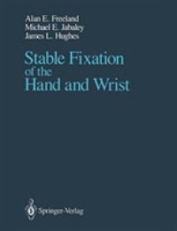 Stable Fixation of the Hand and Wrist （Reprint）