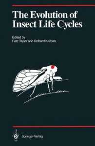 The Evolution of Insect Life Cycles (Proceedings in Life Sciences) （Reprint）