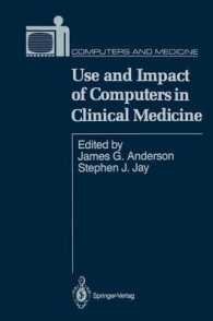 Use and Impact of Computers in Clinical Medicine (Computers and Medicine) （Reprint）