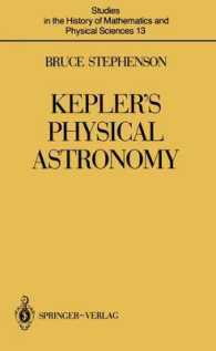 Kepler's Physical Astronomy (Studies in the History of Mathematics and Physical Sciences) （Reprint）