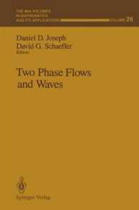 Two Phase Flows and Waves (The Ima Volumes in Mathematics and Its Applications) （Reprint）