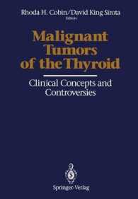 Malignant Tumors of the Thyroid : Clinical Concepts and Controversies （Reprint）