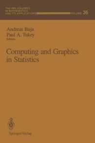 Computing and Graphics in Statistics (The Ima Volumes in Mathematics and Its Applications) （Reprint）
