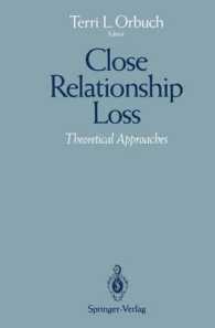 Close Relationship Loss : Theoretical Approaches （Reprint）