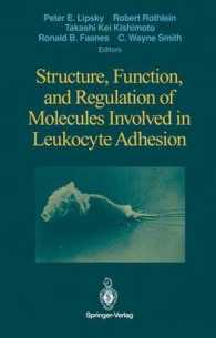 Structure, Function, and Regulation of Molecules Involved in Leukocyte Adhesion （Reprint）