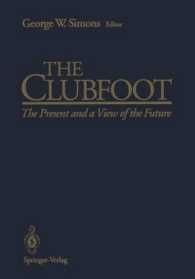 The Clubfoot : The Present and a View of the Future