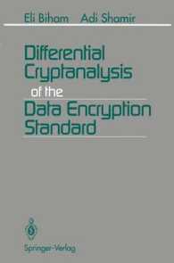 Differential Cryptanalysis of the Data Encryption Standard （Reprint）