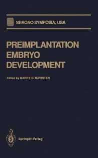 Preimplantation Embryo Development (Serono Symposia USA) （Reprint）
