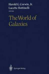 The World of Galaxies : Proceedings of the Conference 'Le Monde des Galaxies' Held 12-14 April 1988 at the Institut d'Astrophysique de Paris in Honor of Gérard and Antoinette de Vaucouleurs on the Occasion of His 70th Birthday