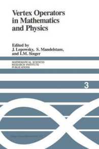 Vertex Operators in Mathematics and Physics : Proceedings of a Conference November 10–17, 1983 (Mathematical Sciences Research Institute Publications)