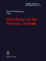 Infections of the Nervous System (Clinical Topics in Infectious Disease) （Reprint）