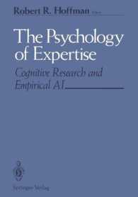 The Psychology of Expertise : Cognitive Research and Empirical Ai （Reprint）