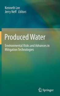 Produced Water : Environmental Risks and Advances in Mitigation Technologies