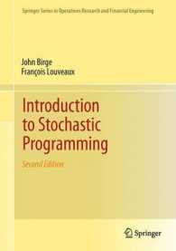 確率プログラミング入門（第２版）<br>Introduction to Stochastic Programming (Springer Series in Operations Research and Financial Engineering) （2ND）