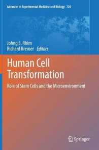 Human Cell Transformation : Role of Stem Cells and the Microenvironment (Advances in Experimental Medicine and Biology) 〈Vol. 720〉