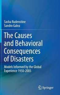 The Causes and Behavioral Consequences of Disasters : Models informed by the global experience 1950-2005