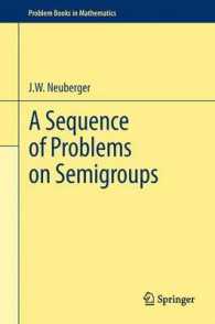 A Sequence of Problems on Semigroups (Problem Books in Mathematics)